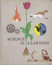 Science is learning (Curriculum foundation series. The basic science program...