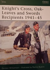Osprey Elite Series 133: Knight's Cross, Oak-Leaves 1941-45 by Gordon W