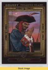 2025 Upper Deck Goudey Treasure Island Characters Gold Captain Flint READ 12a0