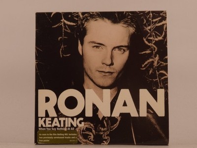 RONAN KEATING WHEN YOU SAY NOTHING AT ALL (+POSTER) (L26) 3 Track CD Single incl