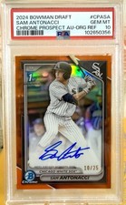 2024 Bowman Draft Sam Antonacci 1st🚨TRUE ORANGE Auto /25🚨PSA 10🚨White Sox