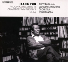 Isang Yun Isang Yun: Violin Concerto III/Chamber Symphony I/Sil CD  UK IMPORT 