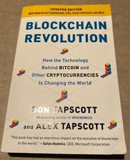 Blockchain Revolution : How the Technology Behind Bitcoin and Other...