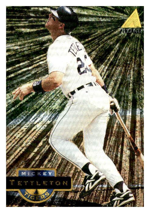 1994 Pinnacle #67 Mickey Tettleton Museum Collection Near mint or better