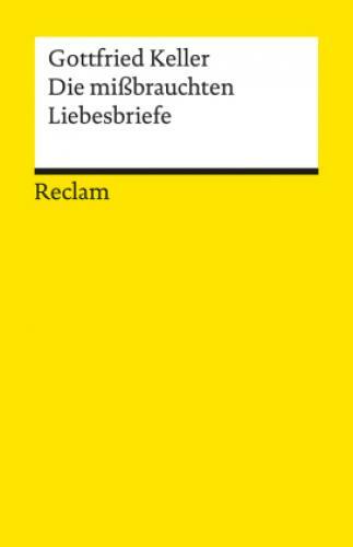 Die Mißbrauchten Liebesbriefe Novelle. Nachw. V. K. Pörnbacher 3002