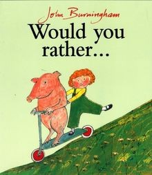 Would You Rather? von Burningham, John | Buch | Zustand sehr gut