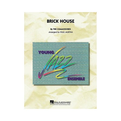Brick House Jazz Band Level 3 by The Commodores Arranged by Paul Murtha