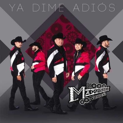 Maquinaria Nortena Ya Dime Adios (CD) (US IMPORT)