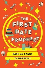 The First Date Prophecy, Danny Tamberelli, Paperb