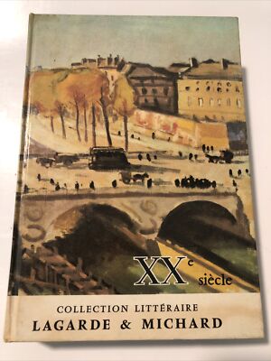 LAGARDE & MICHARD XXe siècle Collection Litteraire   Hardcover book Bordas 1965