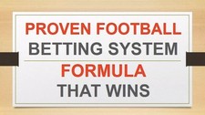 BETTING SYSTEM - LOOK AT RECENT FEEDBACK - 5 Years of Use! 3 out of 4 bets WIN!
