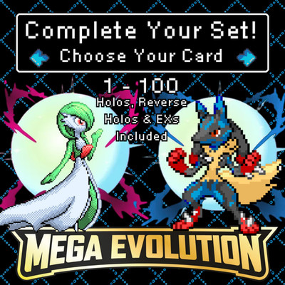 Choose Your Card - [Complete Your Set] - ME01 Mega Evolution - Pokemon TCG EN