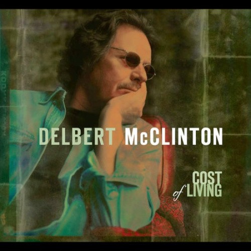 Cost of Living by Mcclinton, Delbert [Audio CD]