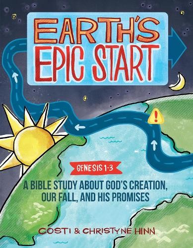 Earth's Epic Start by Costi Hinn, Christyne Hinn - 9780736989800