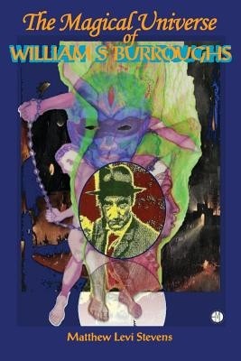 The Magical Universe of William S. Burro Stevens, Matthew Levi Paperback