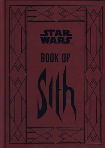 Star Wars: Book of Sith: Secrets from, Daniel Wallace, Very Good