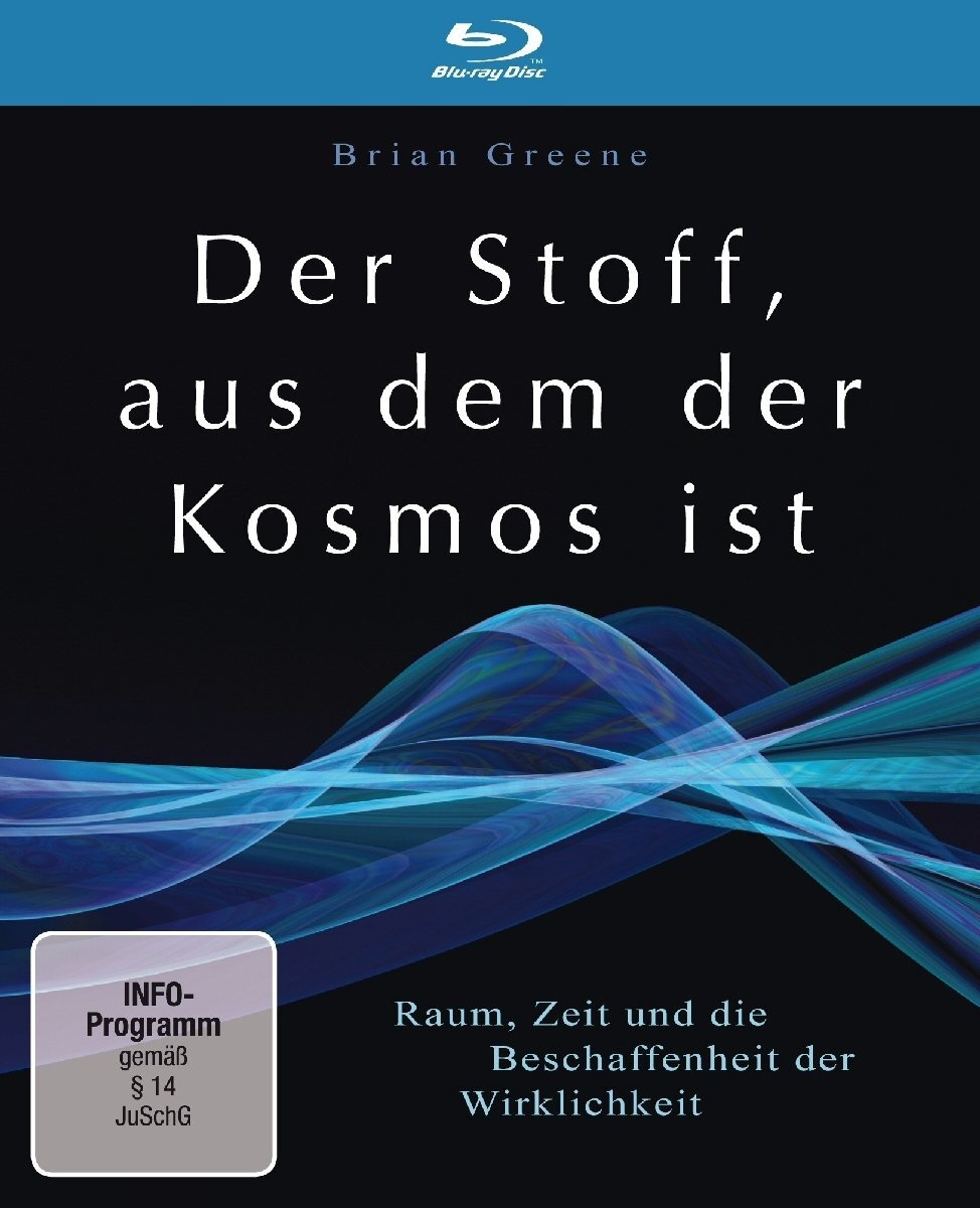 Der Stoff, aus dem der Kosmos ist - Raum, Zeit und die Beschaffenheit  (Blu-ray)