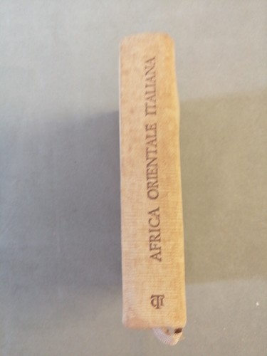 CTI - Guida dell'Africa Orientale Italiana 1 ED 1938 - Foto 2 di 14