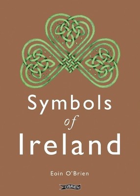 Eoin O'Brien Symbols of Ireland (Gebundene Ausgabe)