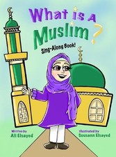 Ali Elsayed What is a Muslim? (Hardback)