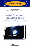 OpéRa à L'éCran : OpéRa Pour Tous ? Jean-Pierre Saez (U. A.) Taschenbuch 202 S.