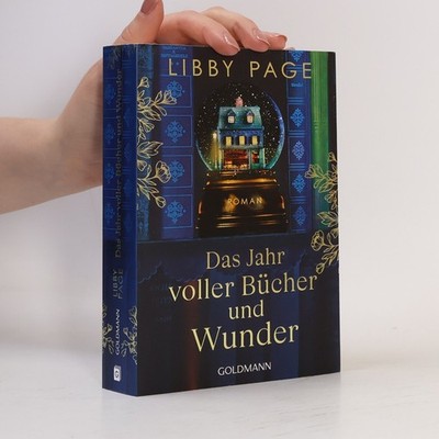 Das Jahr voller Bücher und Wunder  |  Libby Page