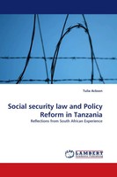 Tulia Ackson | Social Security Law And Policy Reform In Tanzania | Taschenbuch