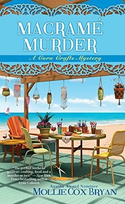 MACRAME MURDER (A CORA CRAFTS MYSTERY) By Cox Mollie Bryan *Excellent Condition*