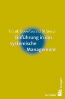 EinfüHrung In Das Systemische Management | Boos, Frank Mitterer, Gerald