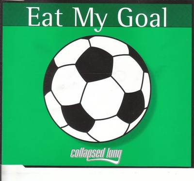 Collapsed Lung Eat My Goal (CD)