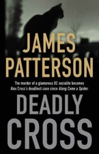 Deadly Cross; Alex Cross, 26 - 9780316420259, James Patterson, hardcover