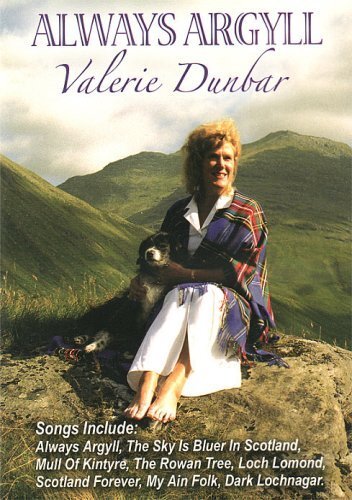 Valerie Dunbar - Always Argyll (DVD) Valerie Dunbar