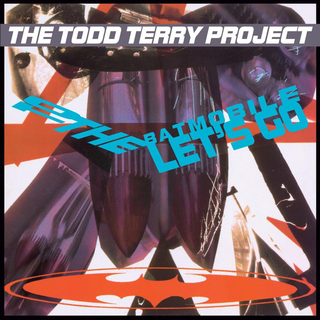 The Todd Terry Project To the Batmobile Let's Go (Vinyl LP) 12" Album
