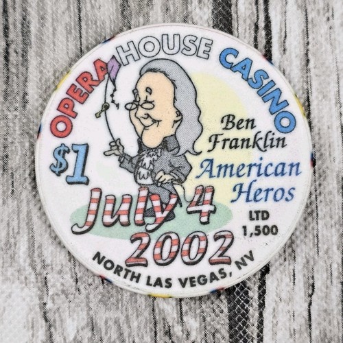 2002 Franklin 4th Of July Opera House Casino Vegas $1 Poker Chip Limited /1500 - Picture 1 of 4