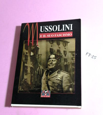 LIBRO BENITO MUSSOLINI E IL SUO FASCISMO -MICHELE IZZO-1993