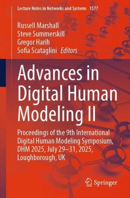Advances in Digital Human Modeling II Steve Summerskill