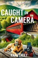 Caught On Camera A Camera Club Mystery Kara Lacey Taschenbuch Englisch 2024