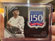 BABE RUTH 2019 TOPPS ~ 150 YEAR MLB COMMEMORATIVE PATCH CARD (GREAT !!    A+ ).