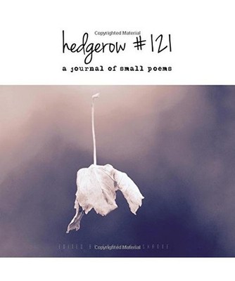 hedgerow #121: a journal of small poems, Skanne, Caroline