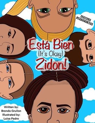 Est Bien (It's Okay) Zidon! by Luisa Padro Paperback Book
