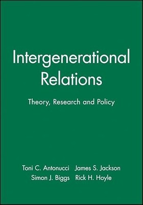 Journal of Social Issues Ser.: Intergenerational Relations : Theory, Research...