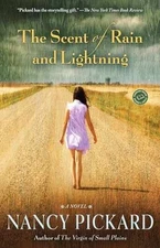 The Scent of Rain and Lightning: A Novel - Paperback, by Pickard Nancy - Good