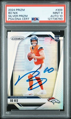 Bo Nix 2024 Prizm Silver Signed Football Rookie Card #309 PSA 9 Auto 10 27736760