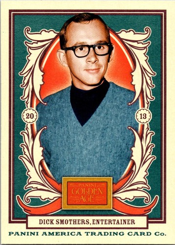 2013 Panini Golden Age #125 Dick Smothers, Entertainer Trading Card
