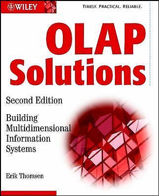 OLAP Solutions: Building Multidimensional Information Systems by Thomsen, Erik