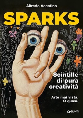 Alfredo Accatino Sparks. Scintille di pura creatività (Hardback) (UK IMPORT)