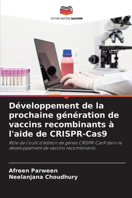 Developement de la prochaine gnration de vaccins recombinants l'aide de CRISPR-C