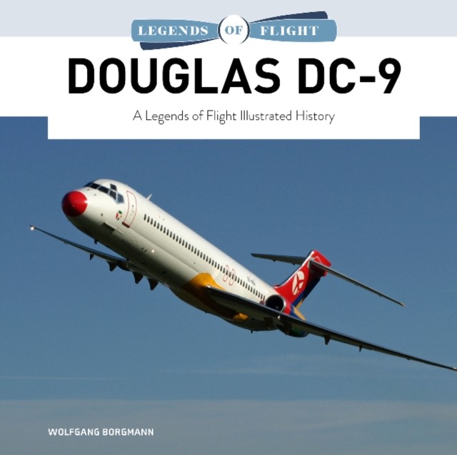 Douglas DC-9 by Wolfgang Borgmann (Hardback Book)
