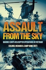 Assault from the Sky: U.S Marine Cor..., Richard D Camp