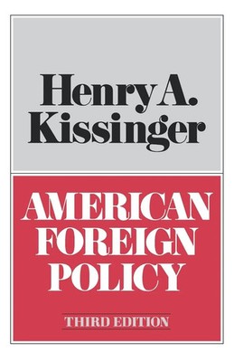 Henry A. Kissinger | American Foreign Policy Third Edition | Taschenbuch (1977)